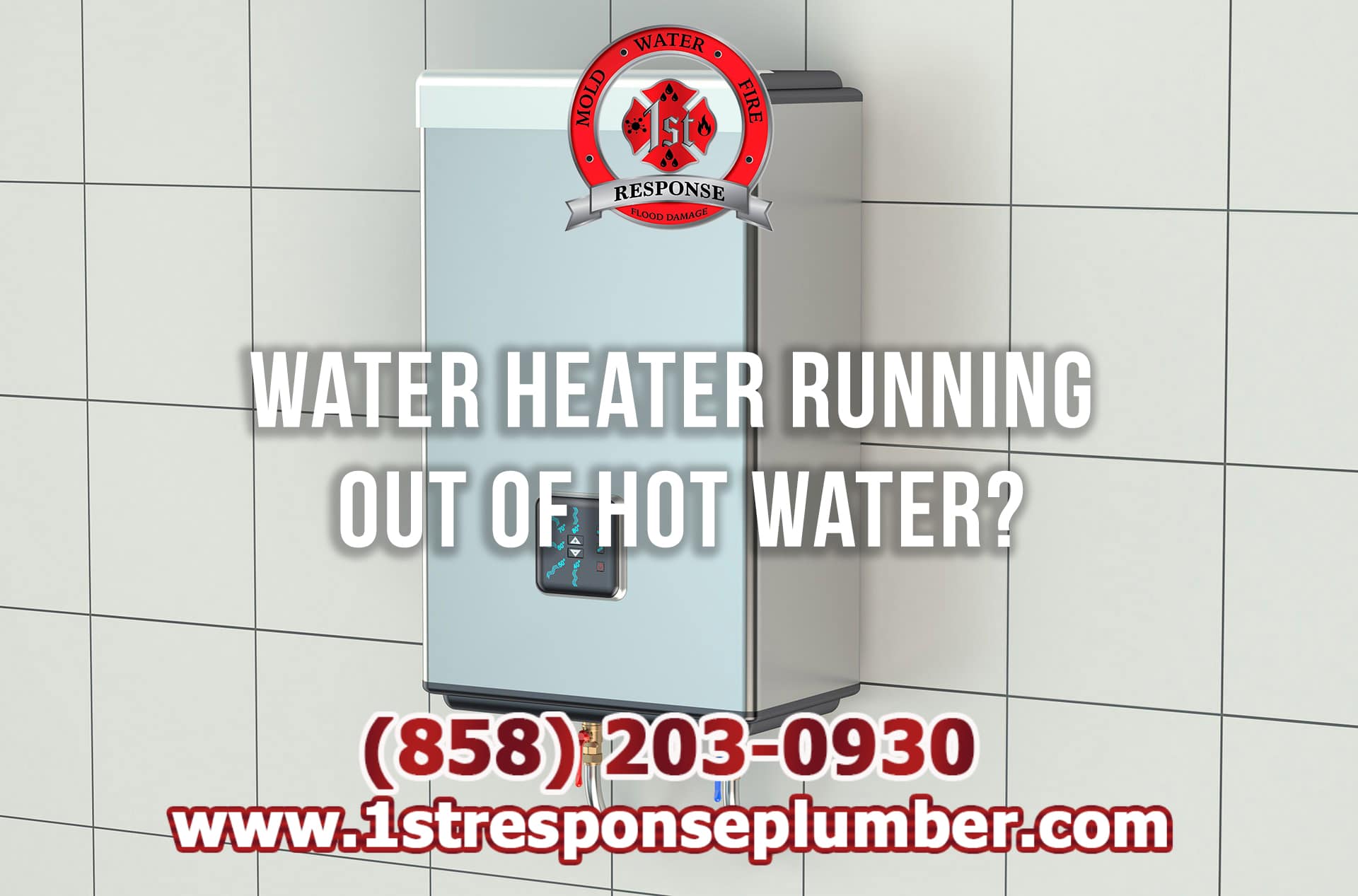 water-heater-running-out-of-hot-water-in-chula-vista-1st-response