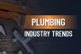 6 Trends In Commercial Plumbing 2021 In San Diego