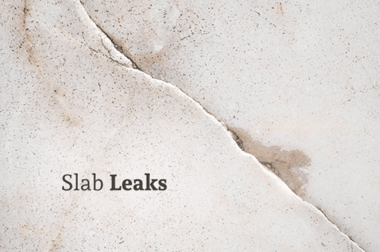 Signs You Have To Look For In Slab Leaks In San Diego