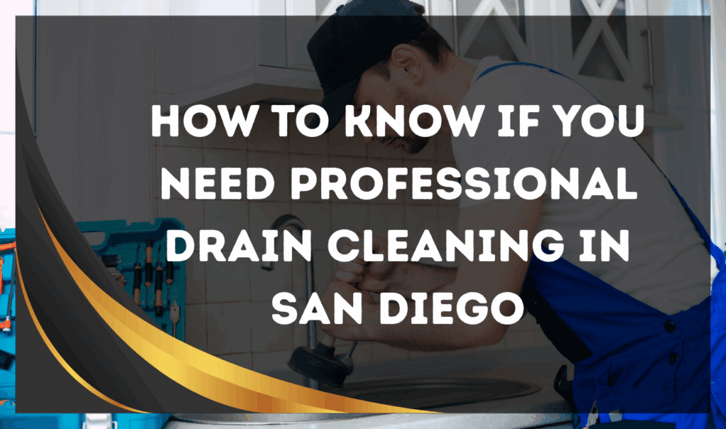 drain cleaning San Diego