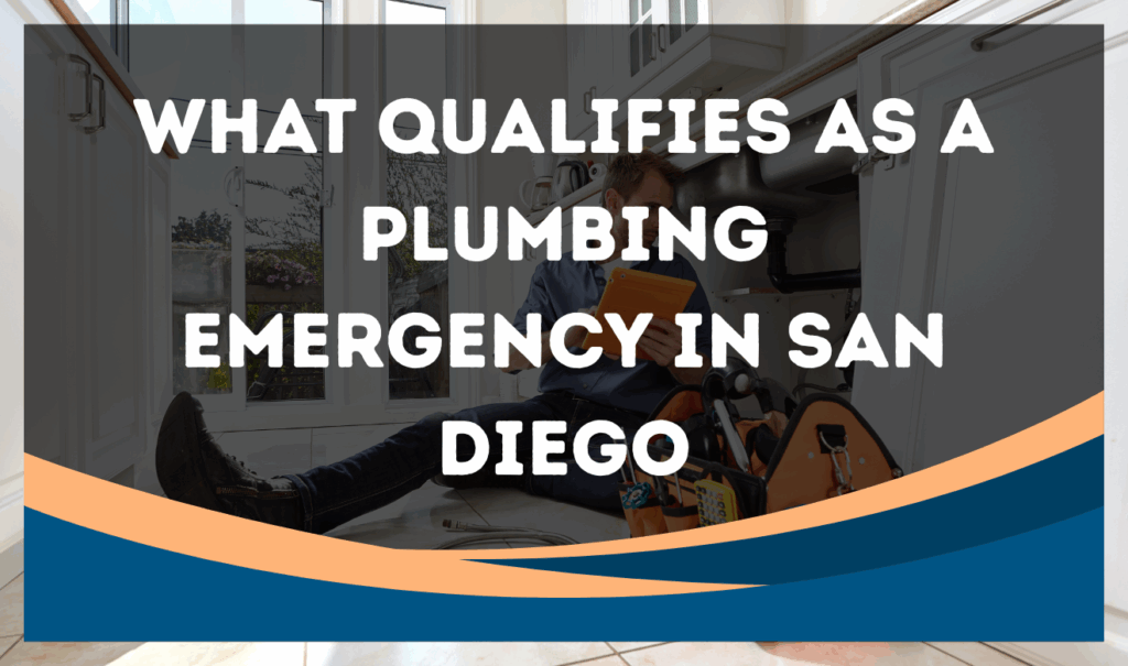 24/7 Emergency Plumbing San Diego